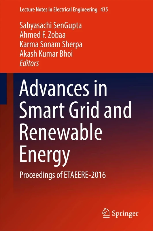 Advances in Smart Grid and Renewable Energy: Proceedings of ETAEERE-2016: 435 (Lecture Notes in Electrical Engineering, 435)
