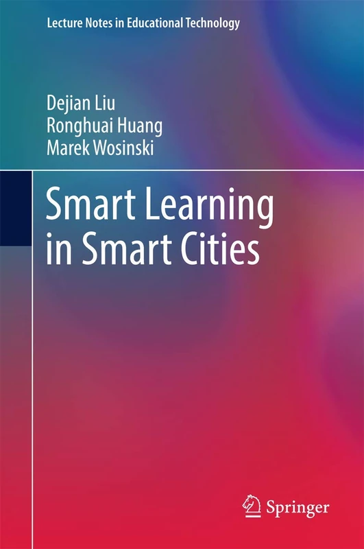 Smart Learning in Smart Cities (Lecture Notes in Educational Technology)