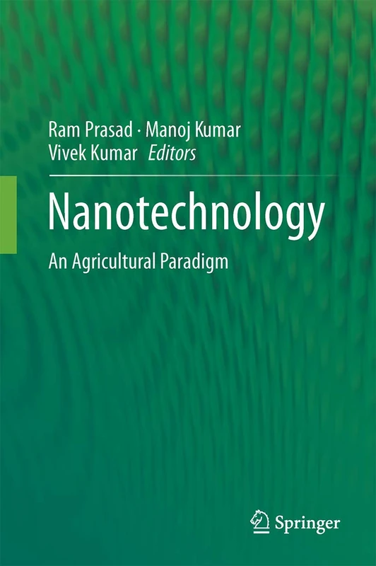 Springer - Nanotechnology: An Agricultural Paradigm Book