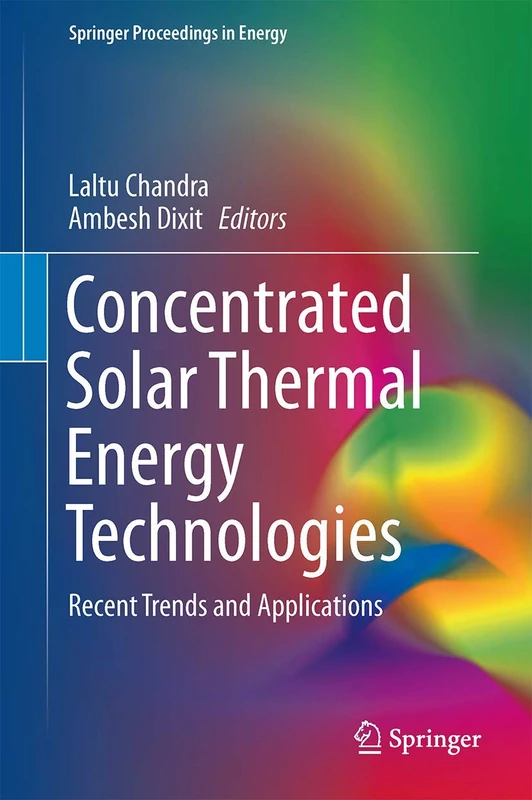 Springer Concentrated Solar Thermal Energy Technologies Book