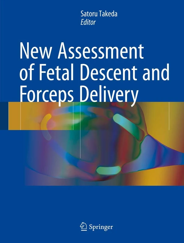 New Assessment of Fetal Descent and Forceps Delivery - Image 1