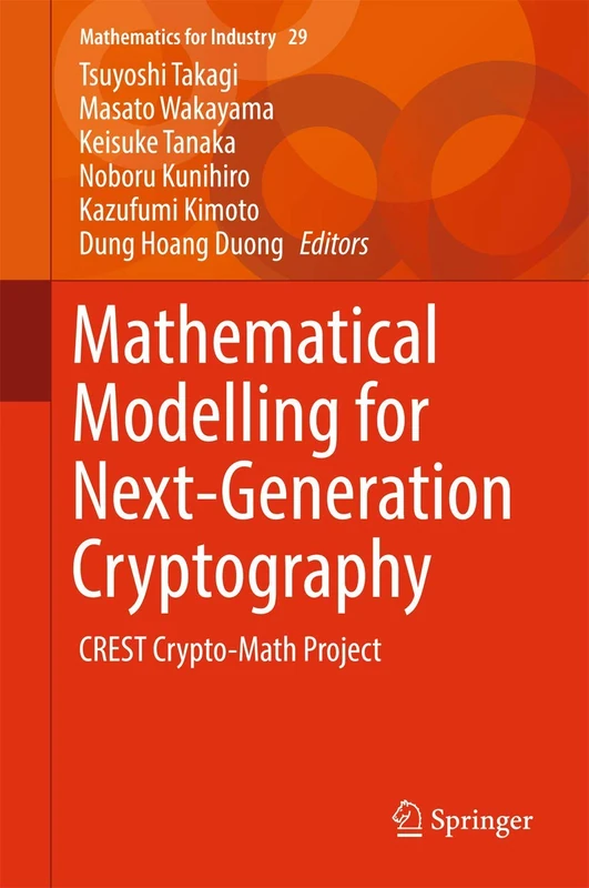 Springer Mathematical Modelling for Next-Generation Cryptography