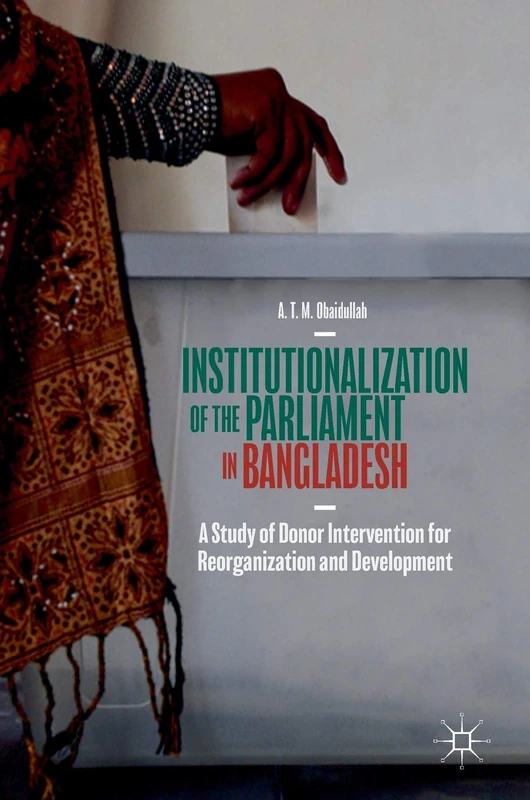 Macmillan Institutionalization of the Parliament in Bangladesh