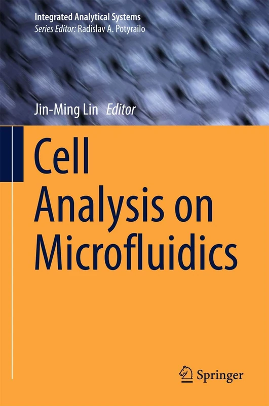 Cell Analysis on Microfluidics (Integrated Analytical Systems)