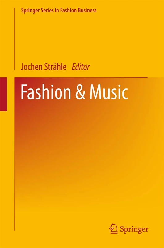 Springer Fashion & Music - Springer Series in Fashion Business