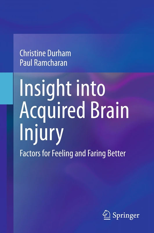 Insight into Acquired Brain Injury: Factors for Feeling and Faring Better - Image 1