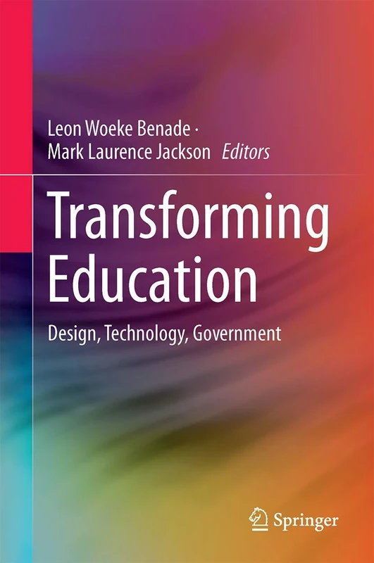 Transforming Education: Design & Governance in Global Contexts