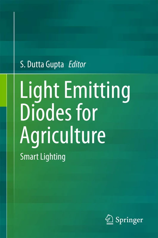 Springer - Light Emitting Diodes for Agriculture: Smart Lighting