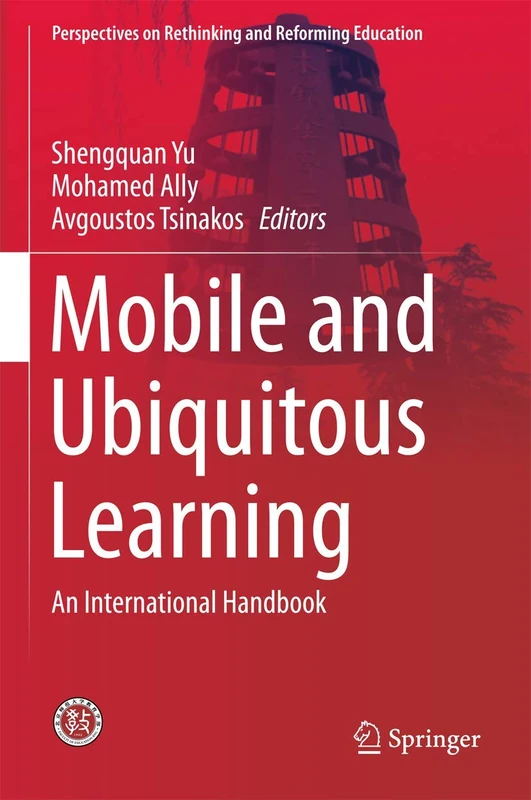 Mobile and Ubiquitous Learning: An International Handbook (Perspectives on Rethinking and Reforming Education)