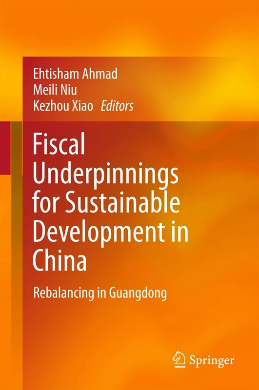 Fiscal Underpinnings for Sustainable Development in China: Rebalancing in Guangdong