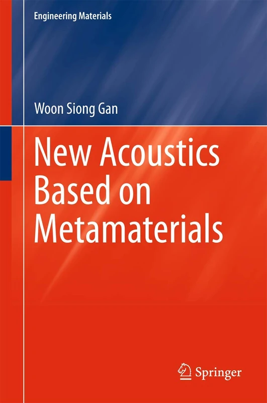 New Acoustics Based on Metamaterials (Engineering Materials)