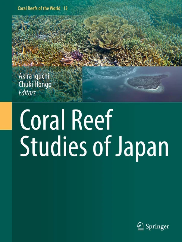 Coral Reef Studies of Japan: 13 (Coral Reefs of the World, 13)