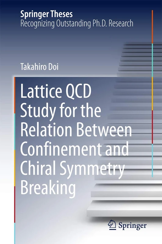 Lattice QCD Study for the Relation Between Confinement and Chiral Symmetry Breaking (Springer Theses)