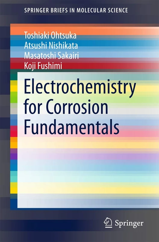Electrochemistry for Corrosion Fundamentals (SpringerBriefs in Molecular Science)