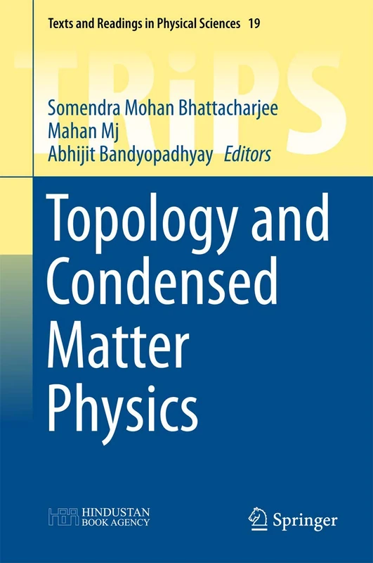 Topology and Condensed Matter Physics: 19 (Texts and Readings in Physical Sciences, 19)