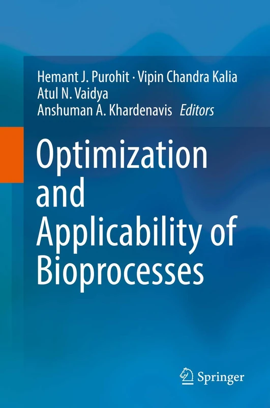 Optimization and Applicability of Bioprocesses