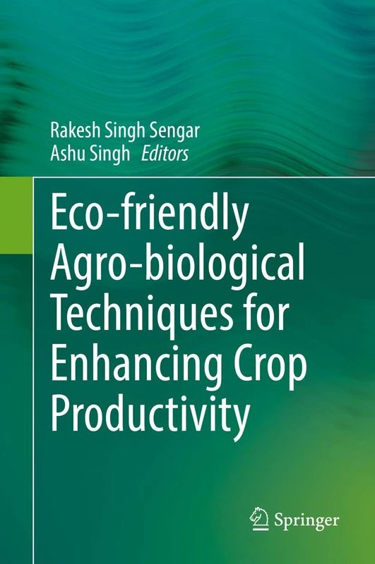 Springer - Eco-friendly Agro-biological Techniques Book