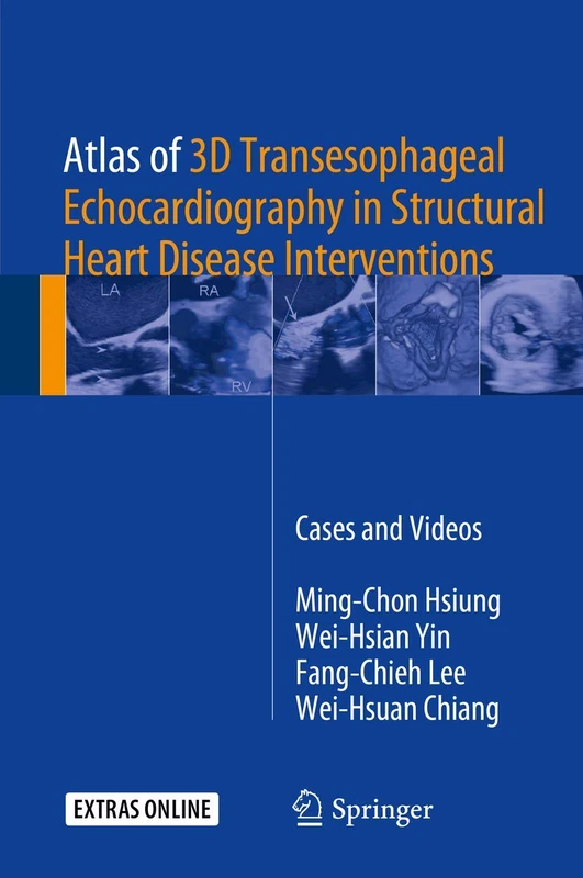 Springer Atlas of 3D TEE in Structural Heart Disease Interventions