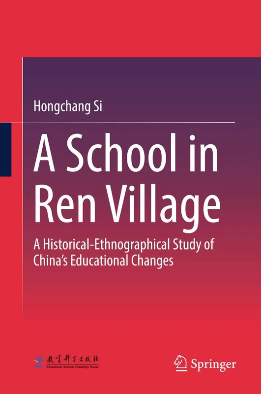 A School in Ren Village: A Historical-Ethnographical Study of China's Educational Changes - Image 1