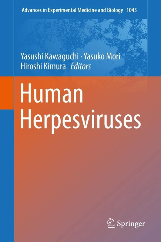 Human Herpesviruses: 1045 (Advances in Experimental Medicine and Biology, 1045)