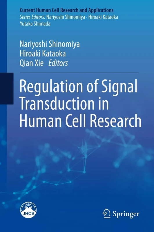 Regulation of Signal Transduction in Human Cell Research (Current Human Cell Research and Applications)