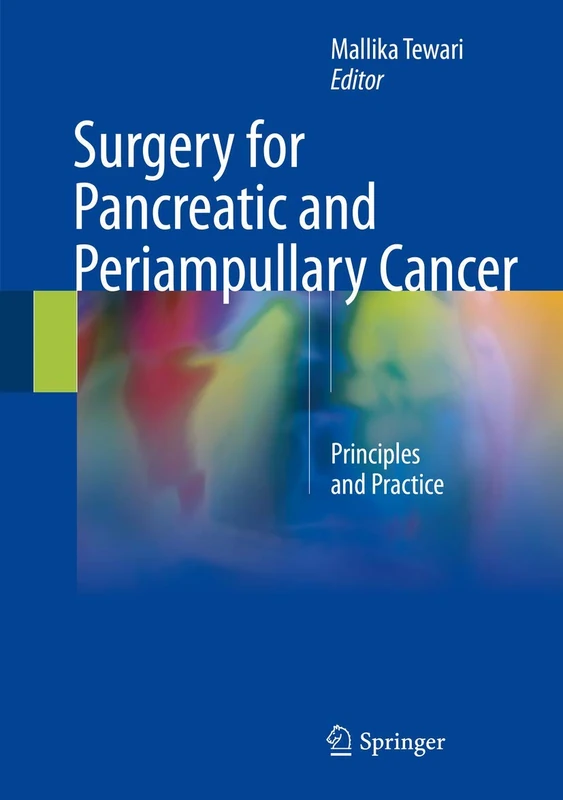 Surgery for Pancreatic and Periampullary Cancer: Principles and Practice