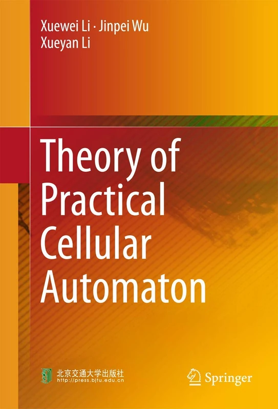Theory of Practical Cellular Automaton - Springer Book