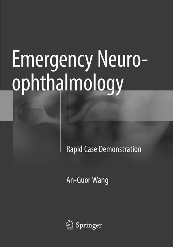 Emergency Neuro-ophthalmology: Rapid Case Demonstration