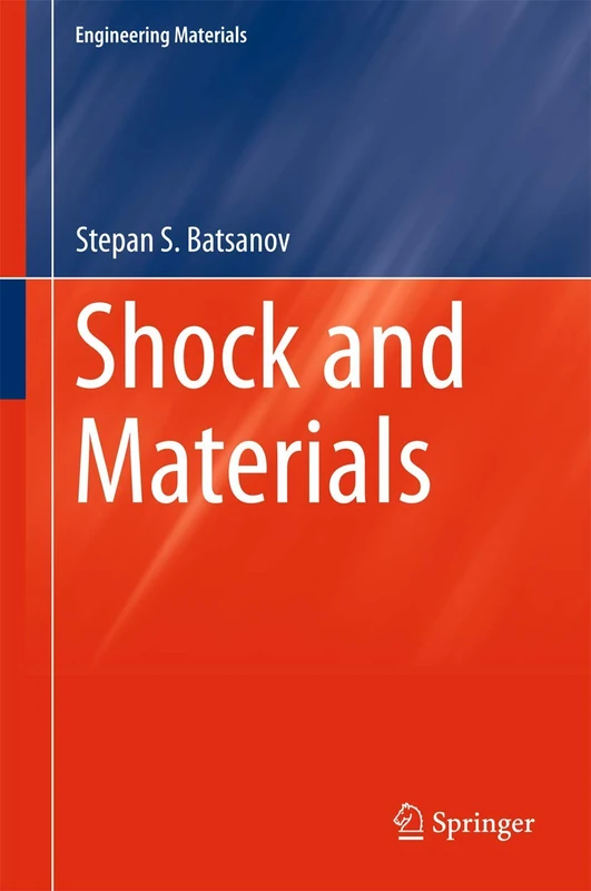 Shock and Materials (Engineering Materials)