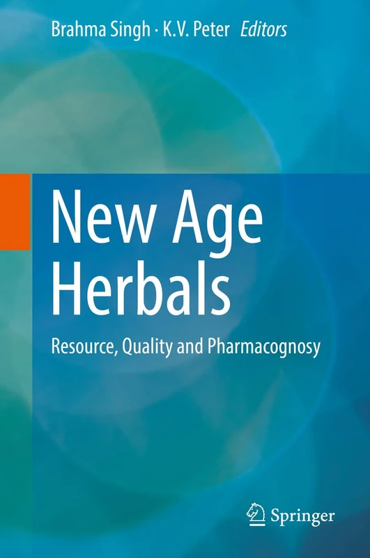 New Age Herbals: Resource, Quality and Pharmacognosy