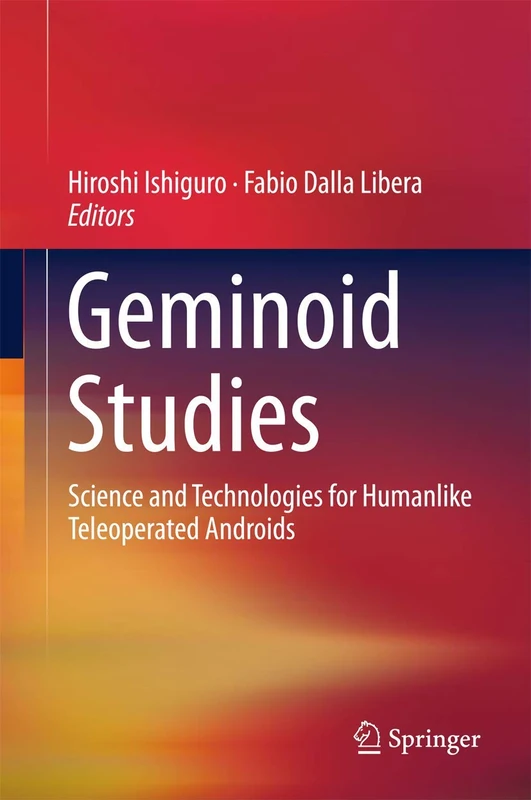 Geminoid Studies: Science and Technologies for Humanlike Teleoperated Androids - Image 1