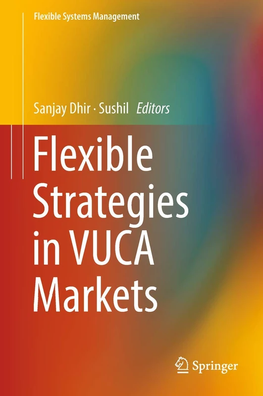 Springer - Flexible Strategies in VUCA Markets (Book)