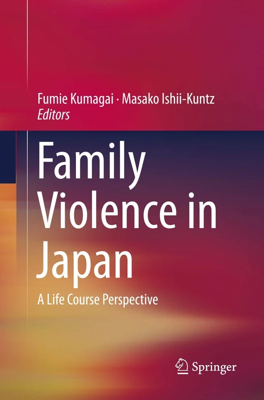 Family Violence in Japan: A Life Course Perspective