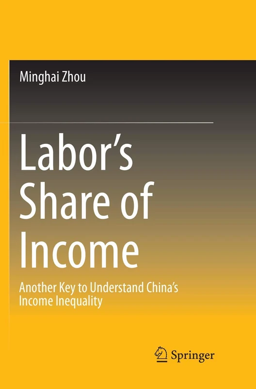 Labor’s Share of Income: Another Key to Understand China’s Income Inequality