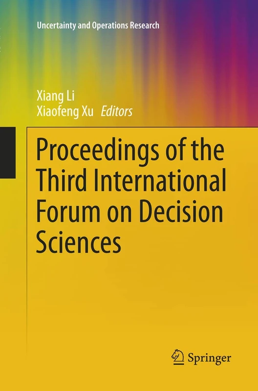 Proceedings of the Third International Forum on Decision Sciences (Uncertainty and Operations Research) - Image 1