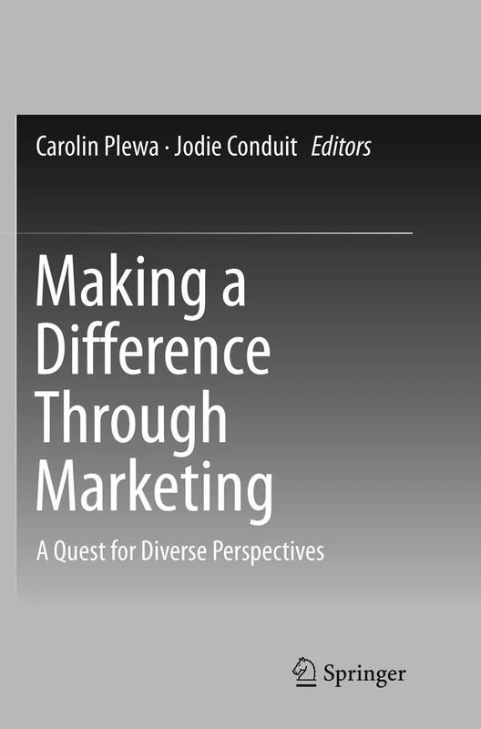 Making a Difference Through Marketing: A Quest for Diverse Perspectives