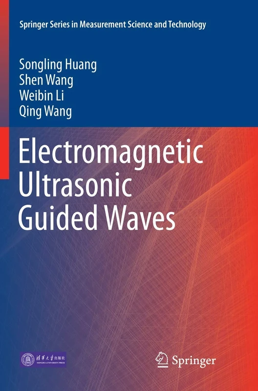 Electromagnetic Ultrasonic Guided Waves (Springer Series in Measurement Science and Technology)