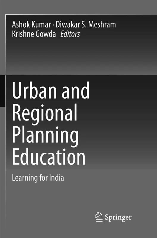 Urban and Regional Planning Education: Learning for India