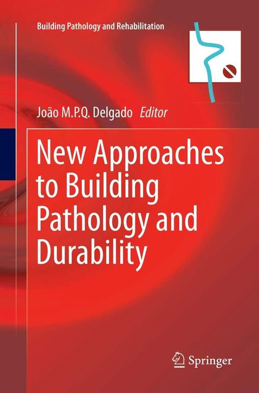 New Approaches to Building Pathology and Durability: 6 (Building Pathology and Rehabilitation, 6) - Image 1