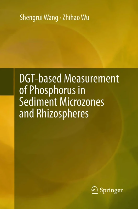 DGT-based Measurement of Phosphorus in Sediment Microzones and Rhizospheres