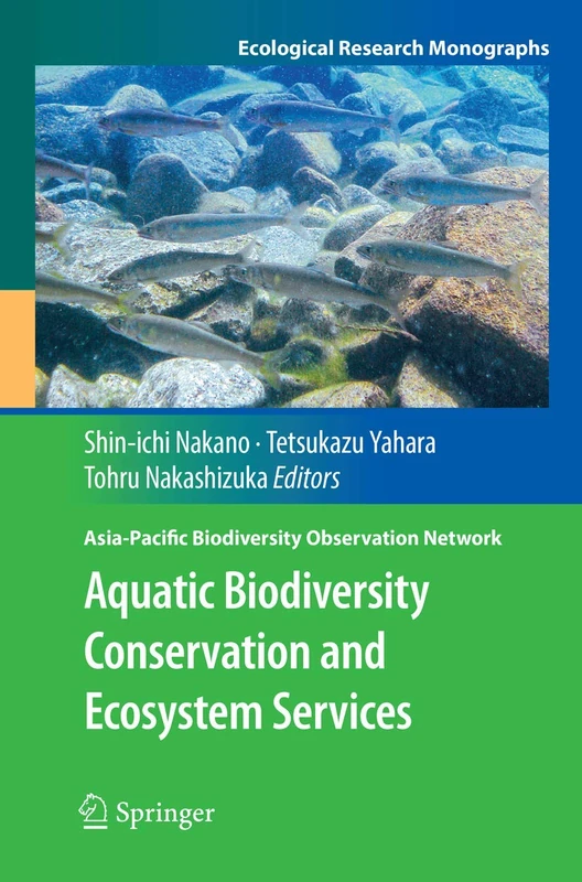 Aquatic Biodiversity Conservation and Ecosystem Services (Ecological Research Monographs)