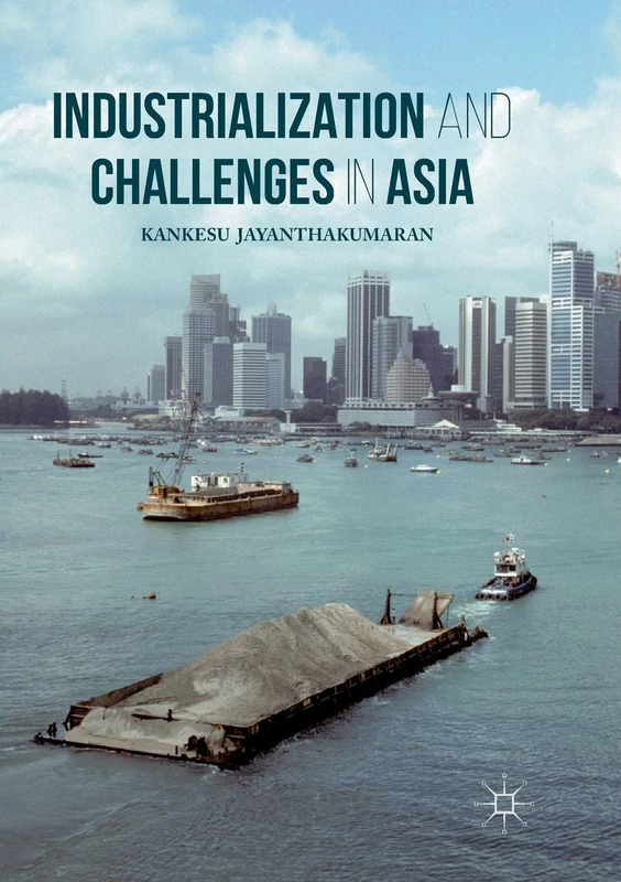 Industrialization and Challenges in Asia