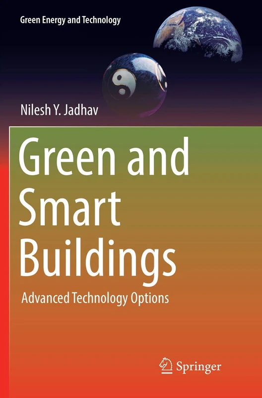Green and Smart Buildings: Advanced Technology Options (Green Energy and Technology) - Image 1