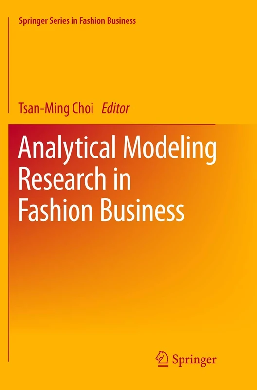 Analytical Modeling Research in Fashion Business (Springer Series in Fashion Business)