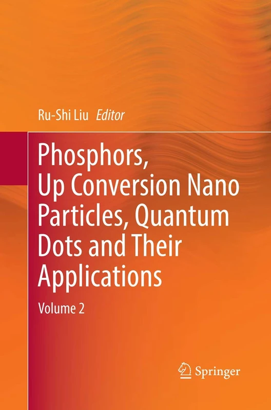Springer - Phosphors, Up Conversion Nano Particles, Volume 2