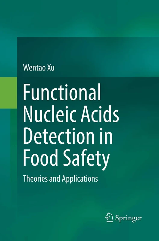 Functional Nucleic Acids Detection in Food Safety: Theories and Applications