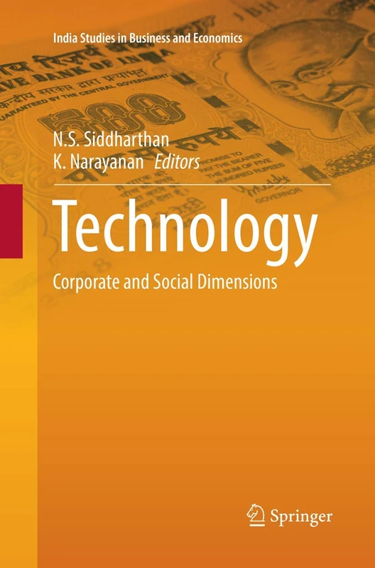 Technology: Corporate and Social Dimensions (India Studies in Business and Economics)