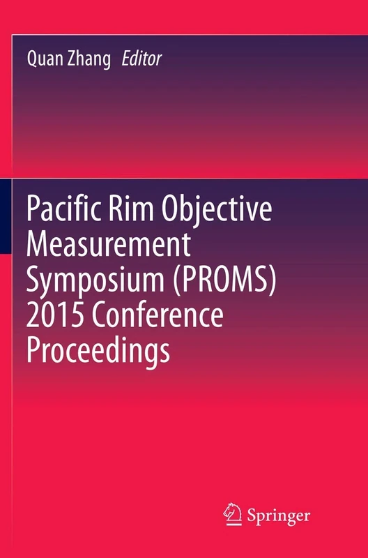Pacific Rim Objective Measurement Symposium (PROMS) 2015 Conference Proceedings - Image 1