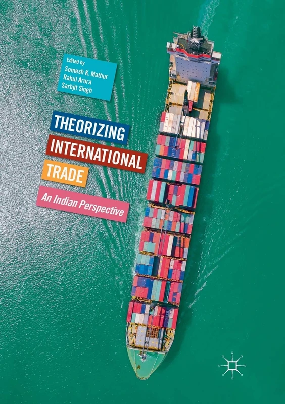 Theorizing International Trade: An Indian Perspective