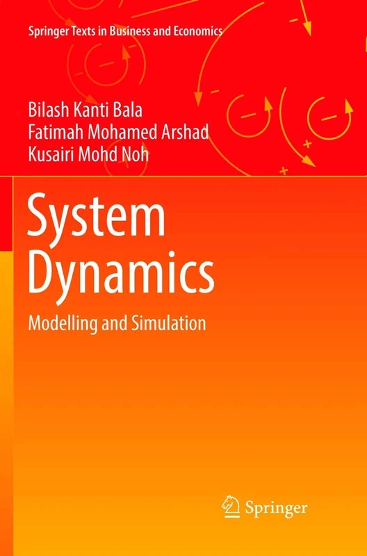 System Dynamics: Modelling and Simulation (Springer Texts in Business and Economics)
